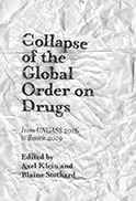 Collapse of the global order on drugs : from UNGASS 2016 to Review 2019